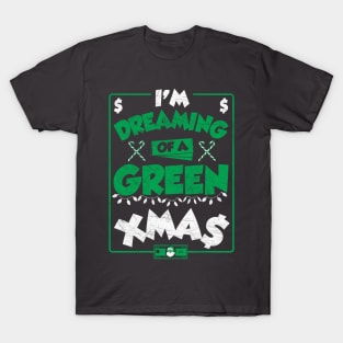 I'm dreaming of a green Xmas T-Shirt